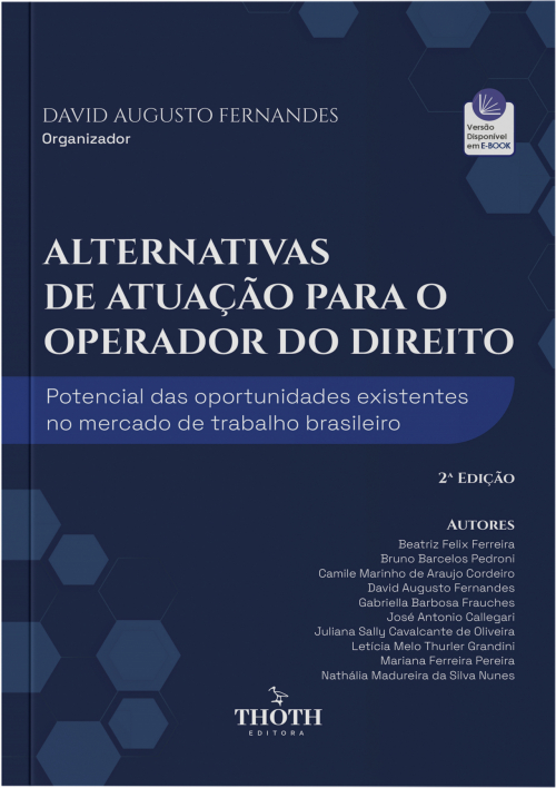 Alternativas de Atuação para o Operador do Direito: Potencial das Oportunidades Existentes no Mercado de Trabalho Brasileiro 