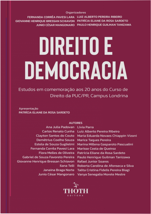 Direito e Democracia: Estudos em Comemoração aos 20 Anos do Curso de  Direito da PUC/PR, Campus Londrina