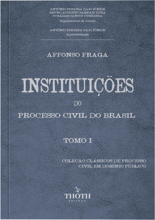 Instituições do Processo Civil do Brasil - Tomo I