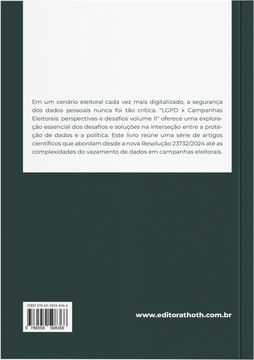 LGPD x Campanha Eeitoral: Perspectivas e Desafios - Volume 2