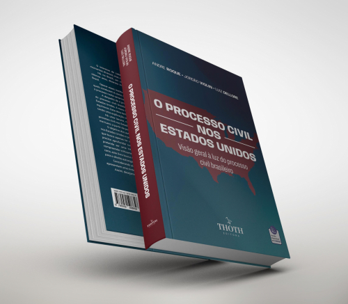 O Processo Civil nos Estados Unidos: Visão Geral à Luz Do Processo Civil Brasileiro