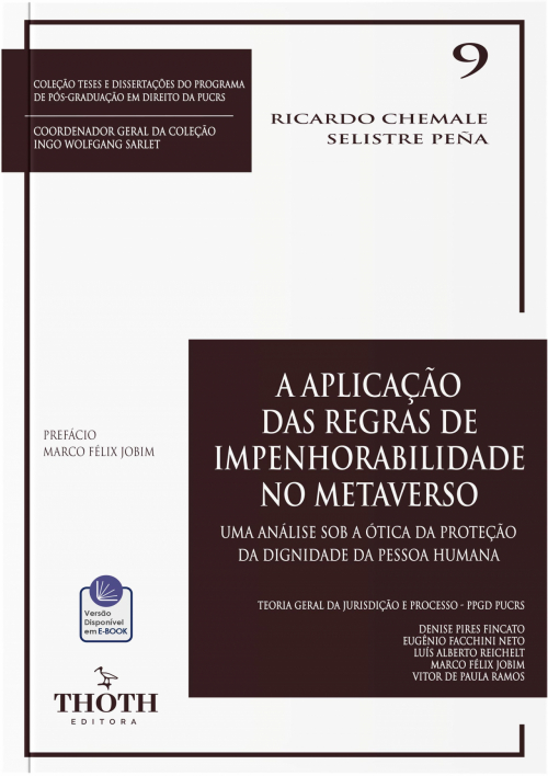 A Aplicação Das Regras de Impenhorabilidade no Metaverso: Uma Análise Sob a Ótica da Proteção da Dignidade da Pessoa Humana