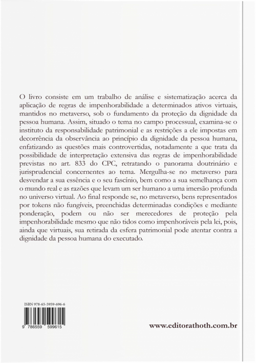 A Aplicação Das Regras de Impenhorabilidade no Metaverso: Uma Análise Sob a Ótica da Proteção da Dignidade da Pessoa Humana