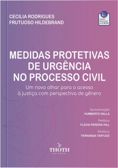 Medidas Protetivas de Urgência no Processo Civil: um Novo Olhar Para o Acesso à Justiça com Perspectiva de Gênero