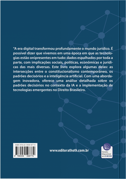 Decisões Judiciais e Provimentos Vinculantes na era da Inteligência Artificial: Filtro Hermenêutico Tecnológico