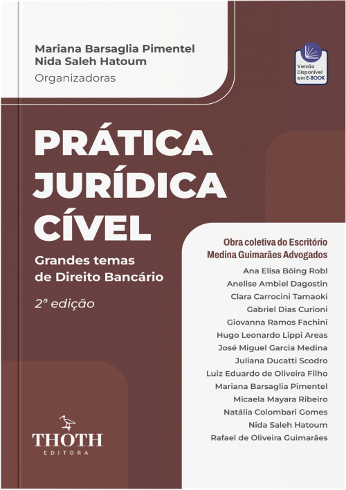 Prática Jurídica Cível: Grandes Temas de Direito Bancário