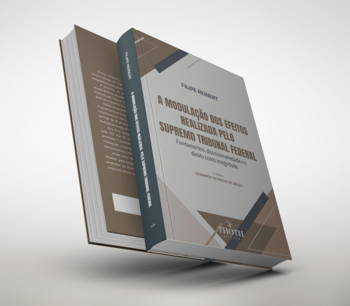 A Modulação dos Efeitos Realizada pelo Supremo Tribunal Federal: Fundamentos, Discricionariedade e o Direito como Integridade