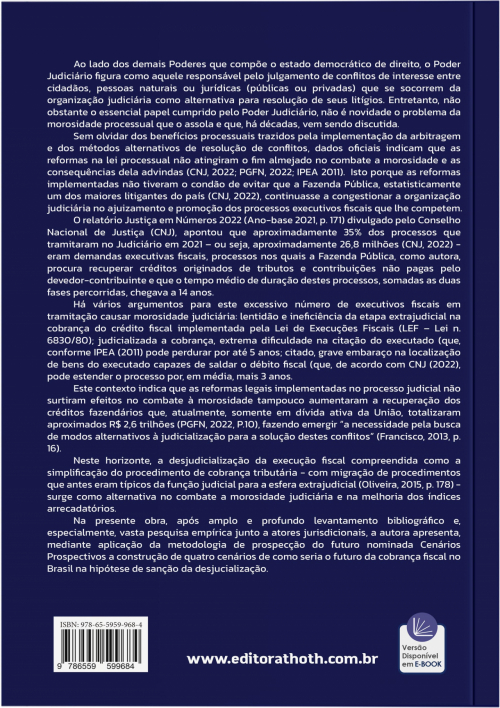 Desjudicialização da Execução Fiscal: Uma Análise Atual e Prospectiva (de 2023 a 2033)
