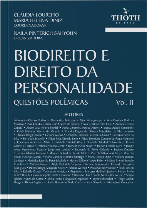 Biodireito e Direito da Personalidade: Questões polêmicas Vol. II