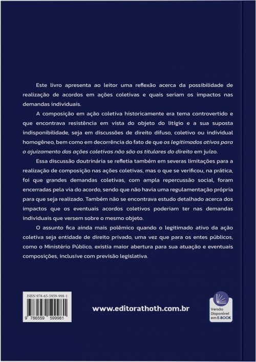 Acordo em Ações Coletivas: Reflexo da Formalização de Acordos Versando Sobre Direito Individual Homogêneo nas Demandas Individuais