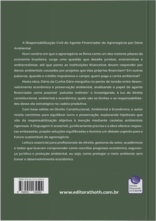 A Responsabilização Civil do Agente Financiador do Agronegócio por Dano Ambiental