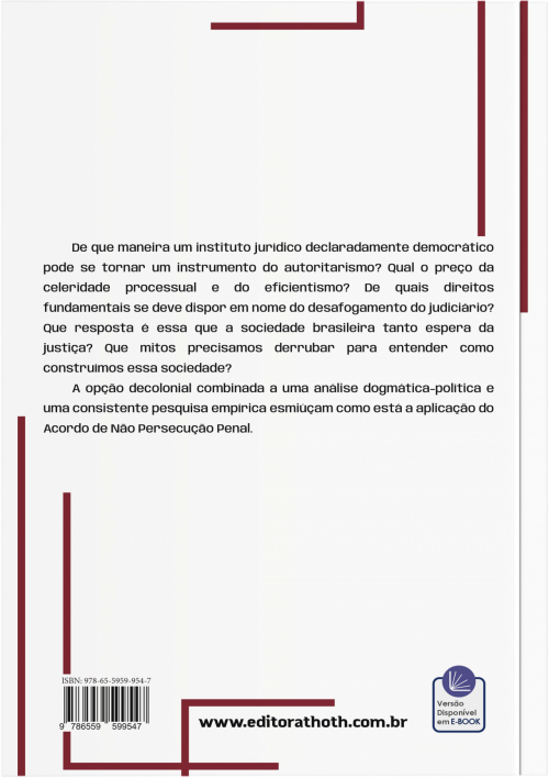 O Acordo de Não Persecução Penal Como Instrumento Autoritário: Uma Análise Dos ANPPs Celebrados na Cidade do Rio de Janeiro