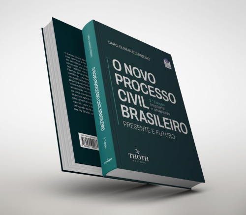 O Novo Processo Civil Brasileiro: Presente e Futuro - 3° Edição