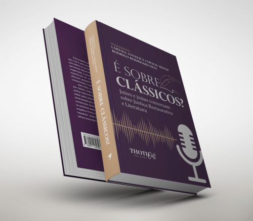 É Sobre Clássicos? Juizes e Juizas Conversam Sobre Justiça Restaurativa e Literatura