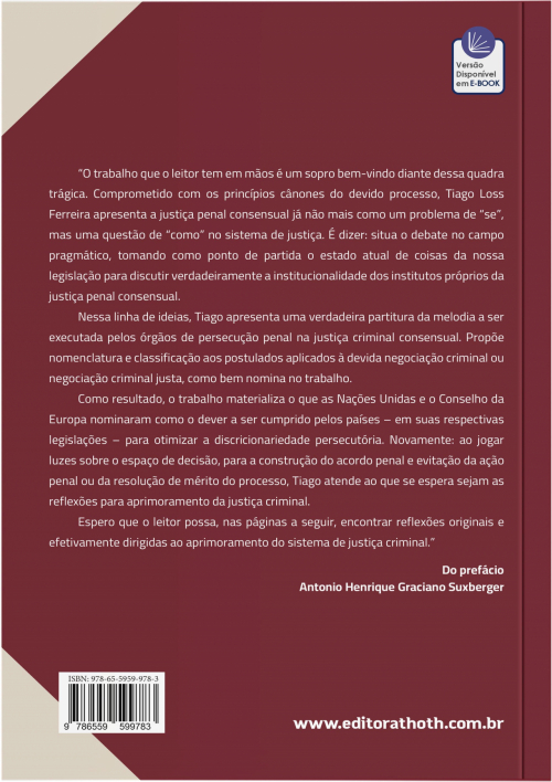 Devida Negociação Criminal: Razões, Institutos e Técnicas Processuais dos Acordos Penais Brasileiros