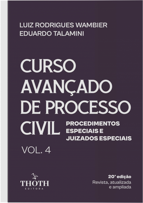 Curso Avançado de Processo Civil: Procedimentos Especiais e Juizados Especiais - 20ª edição. Vol. 4