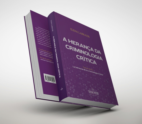 A Herança da Criminologia Crítica
