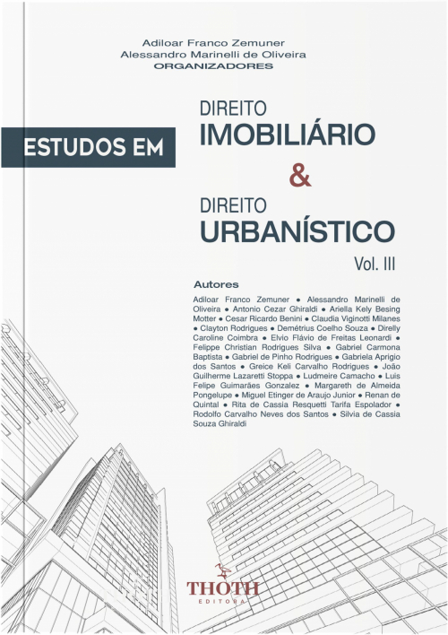 Estudos em Direito Imobiliário e Direito Urbanístico Vol. III