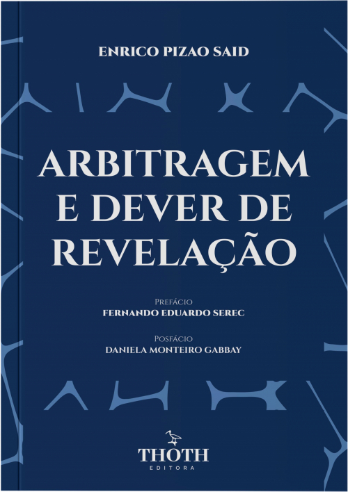 Arbitragem e Dever de Revelação