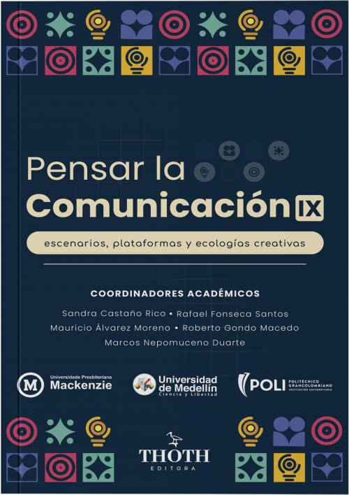 Pensar la Comunicación IX – Escenarios, Plataformas e Ecologias Creativas