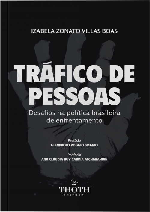 Tráfico de Pessoas: Desafios na Política Brasileira de Enfrentamento