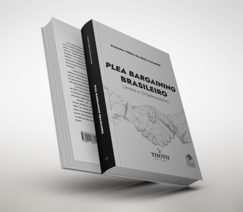 Plea Bargaining Brasileiro: Limites e (in)adequações