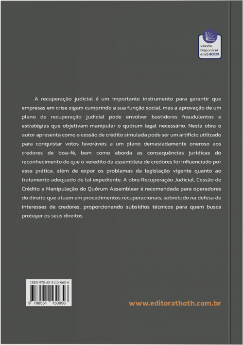 Recuperação Judicial, Cessão de crédito e Manipulação do Quórum Assemblear