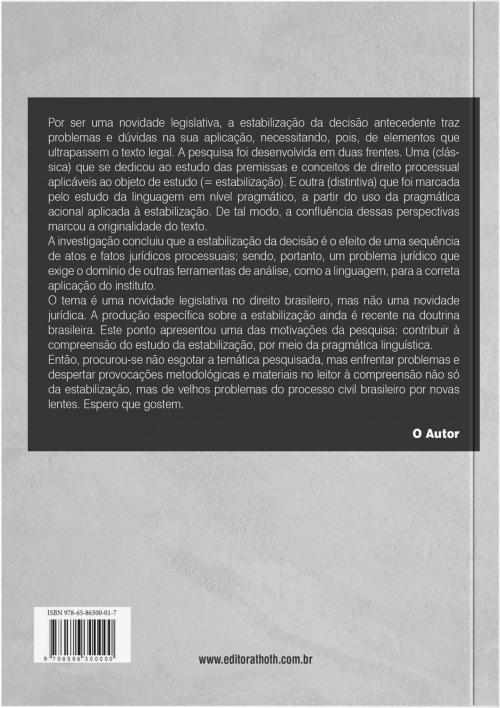 Estabilização da tutela antecipada: um estudo pragmático