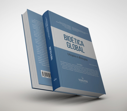 Bioética Global: Utopia e Distopia