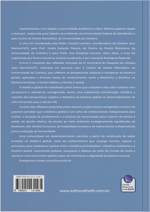 Bioética Global: Utopia e Distopia