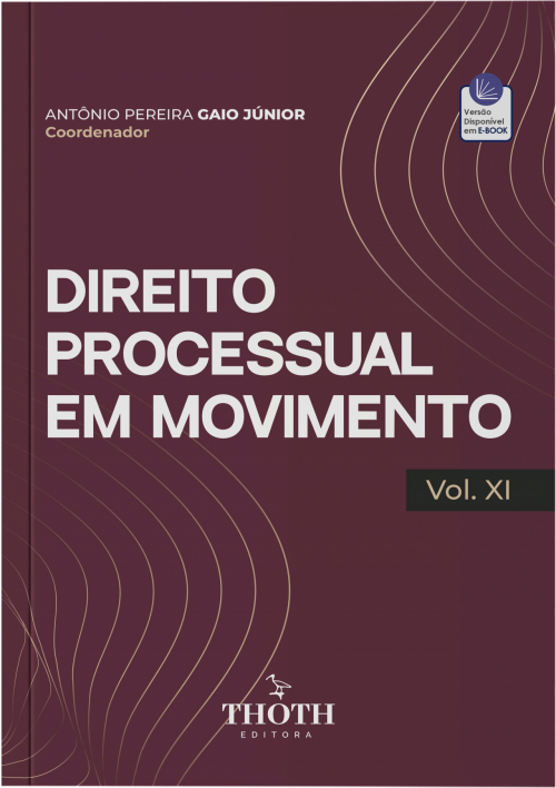 Direito Processual em Movimento Vol. XI