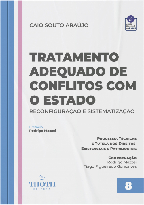 Tratamento Adequado de Conflitos com o Estado: Reconfiguração e Sistematização