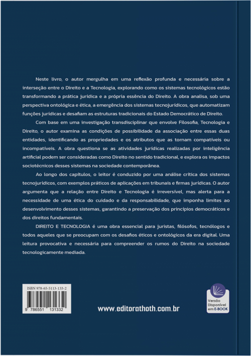 Direito e tecnologia: A Nova Era dos Sistemas Tecnojurídicos: Uma análise Ontológica e Ética do Tecnodireito Pós-democrático