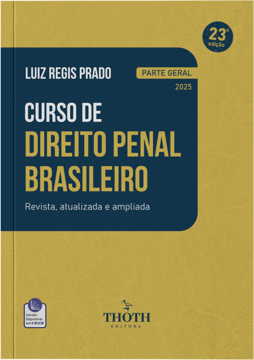 Curso de Direito Penal Brasileiro: Parte Geral - 23° Edição