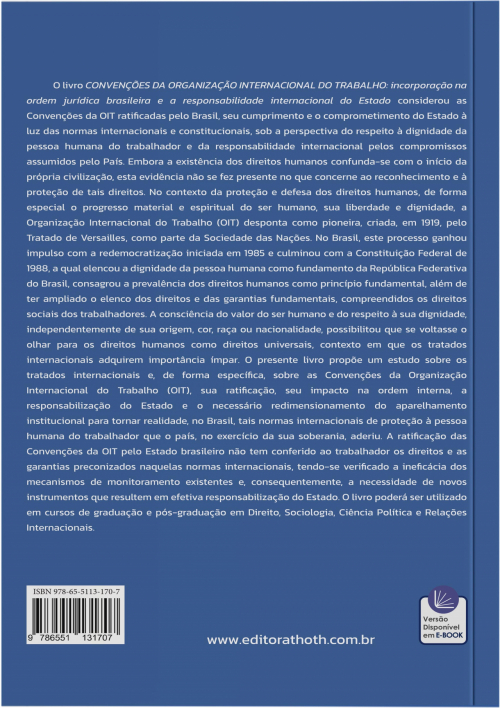 Convenções da Organização Internacional do Trabalho: Incorporação na Ordem Jurídica Brasileira e a Responsabilidade Internacional do Estado