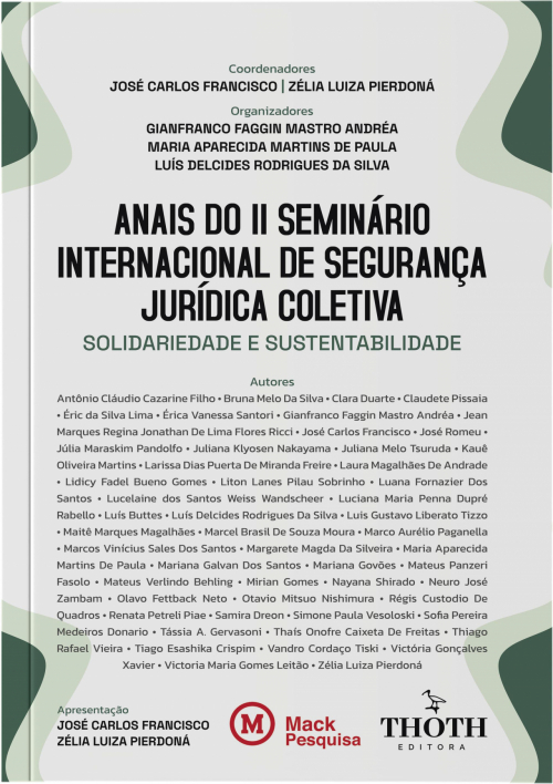 Anais do II Seminário Internacional de Segurança Jurídica Coletiva: Solidariedade e Sustentabilidade