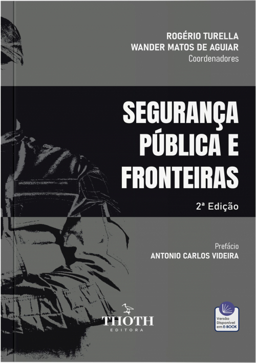 Segurança Pública e Fronteiras - 1ª e 2ª Edição