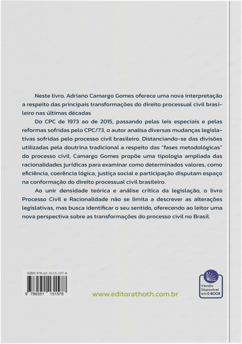 Processo Civil e Racionalidade: Transformações do Processo Civil Brasileiro