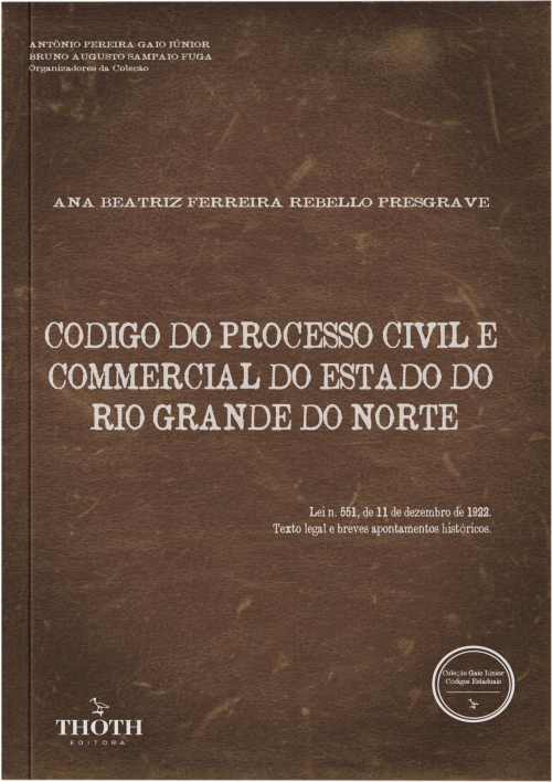 Codigo do Processo Civil e Commercial do Estado do Rio Grande do Norte - Versão Comum