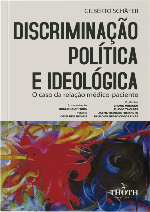 Discriminação Política e Ideológica: O Caso da Relação Médico-Paciente