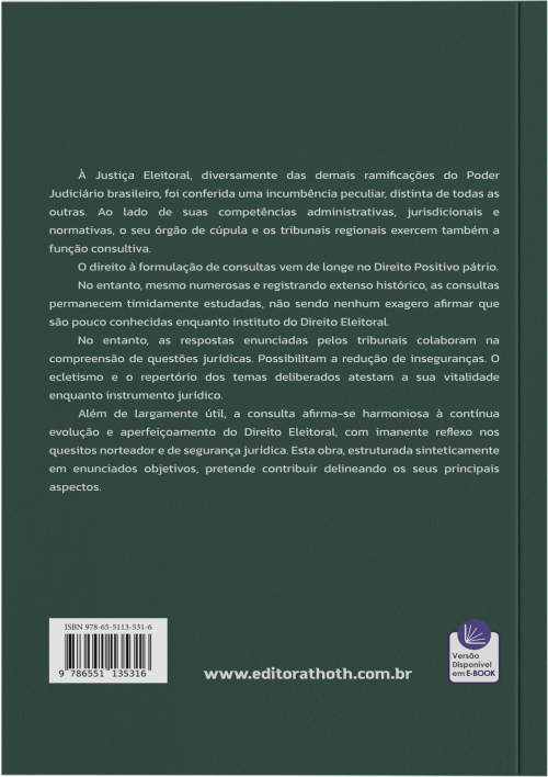 Consultas Eleitorais: Histórico, Finalidades, Pressupostos e Ementário Selecionado