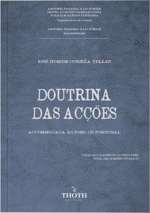 Doutrina das Acções: Accomodada ào Foro de Portugal