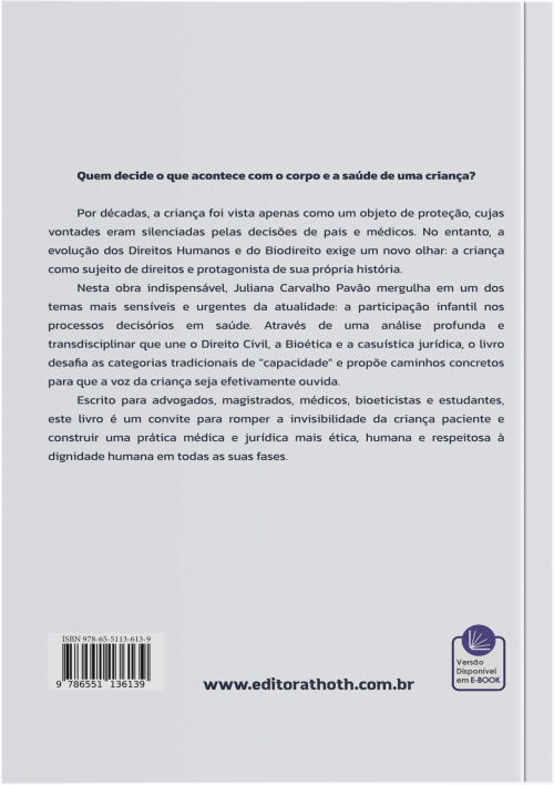 A Voz da Criança Paciente: Autonomia, Proteção e Participação nas Decisões Médicas