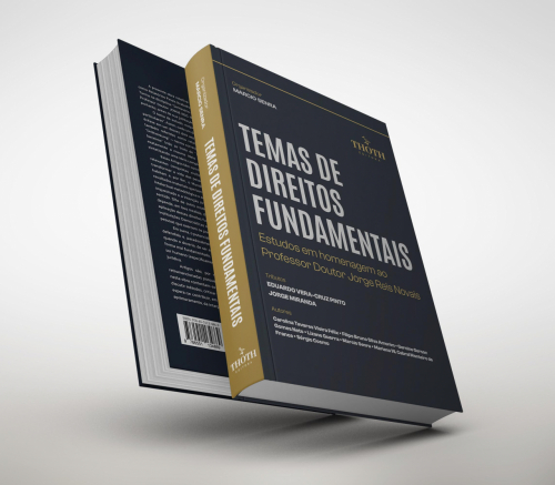 Temas de Direitos Fundamentais: Estudos em Homenagem ao Professor Doutor Jorge Reis Novais