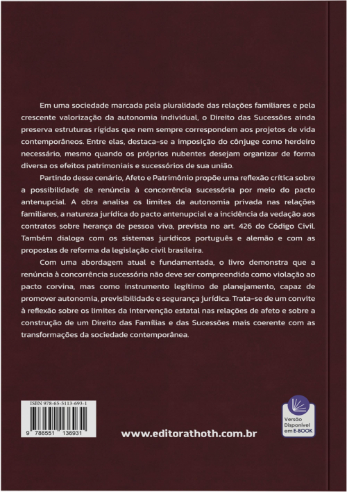Afeto e Patrimônio: Ensaios sobre Autonomia Privada e Conjugalidade na Renúncia à Concorrência Sucessória no Pacto Antenupcial e a Não Incidência do Pacto Corvina à Luz da Proposta de Reforma do art. 426 do Código Civil