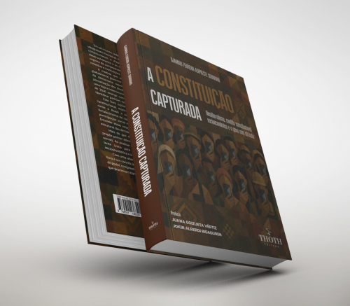 A Constituição Capturada: Neoliberalismo, Conflito Constitucional Socioeconômico e o Povo sem Atributo