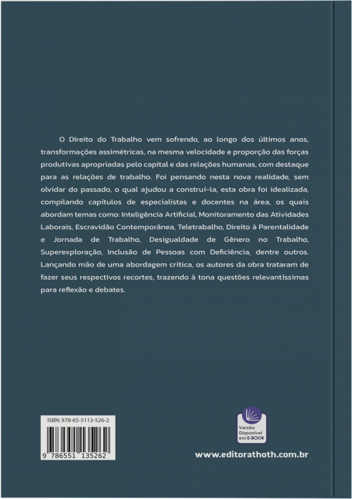 E Agora, Direito do Trabalho? Estudos Críticos Sobre Passado, Presente e Futuro