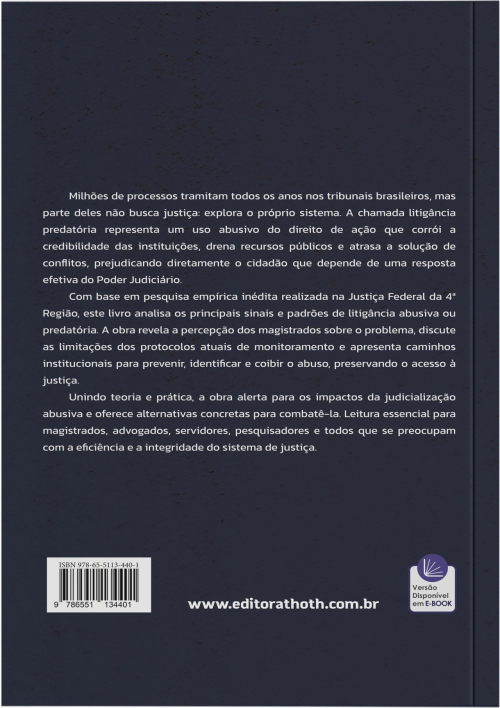 Litigância Predatória no Poder Judiciário: Teoria, Prática e Desafios do Sistema de Justiça