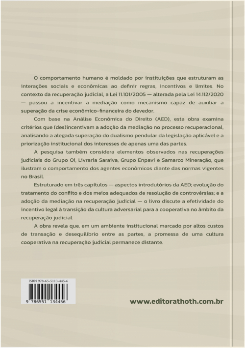 A Mediação na Recuperação Judicial: Critérios que (des)incentivam a Cooperação à Luz da Análise Econômica do Direito