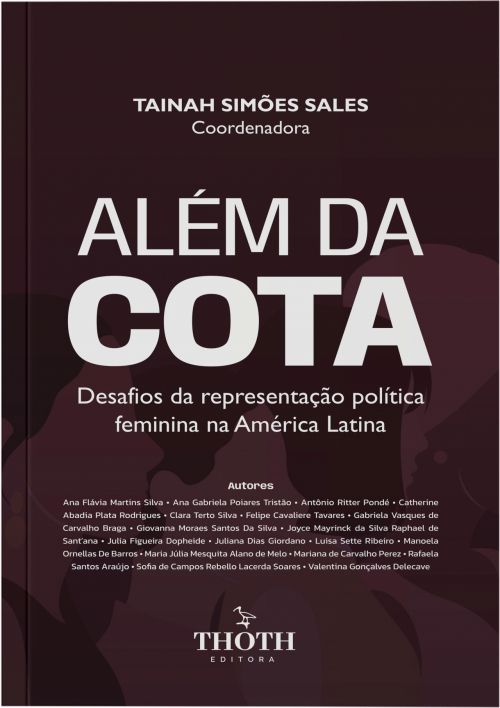 Além da Cota: Desafios da Representação Política Feminina na América Latina